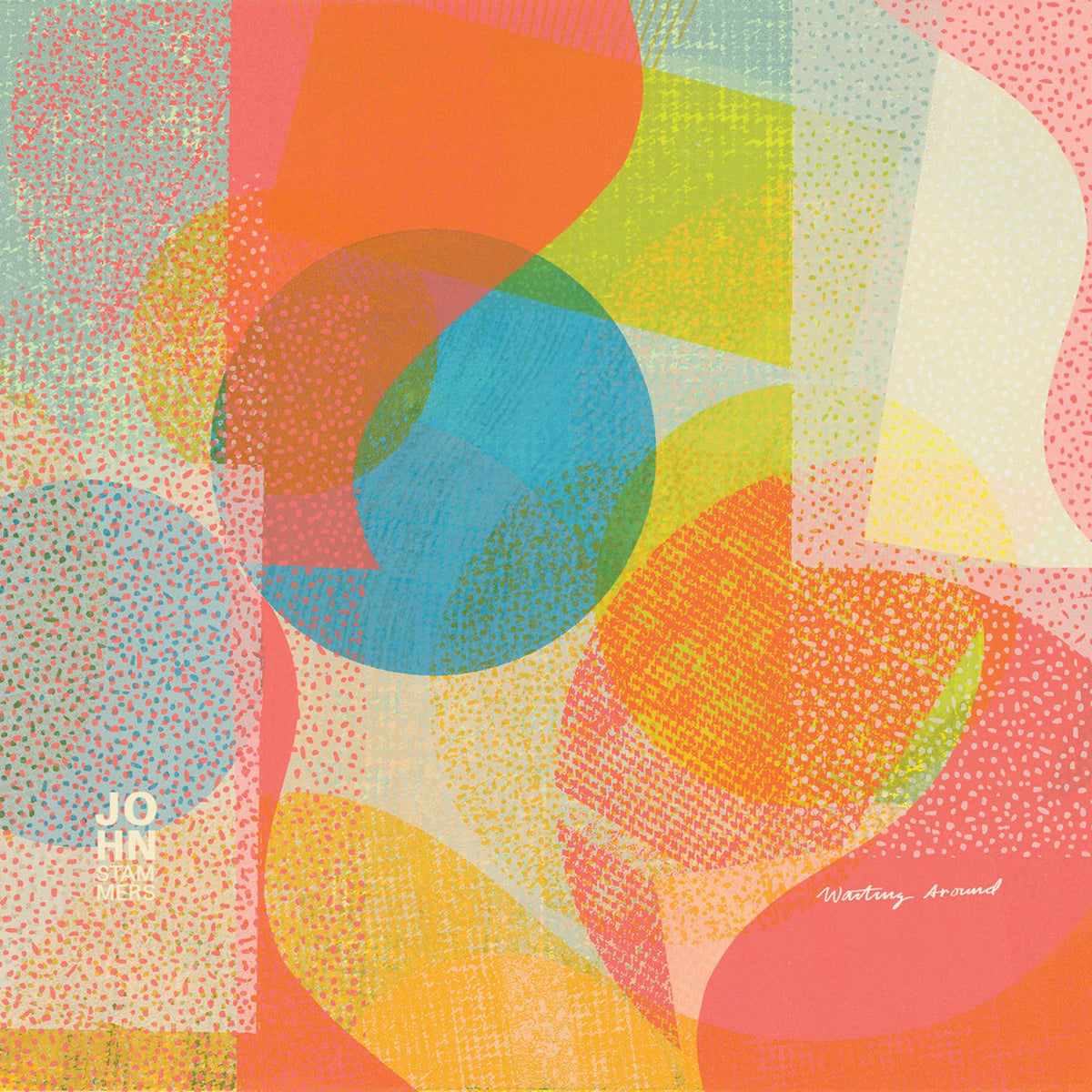 John Stammers – Waiting Around vinyl record cover
