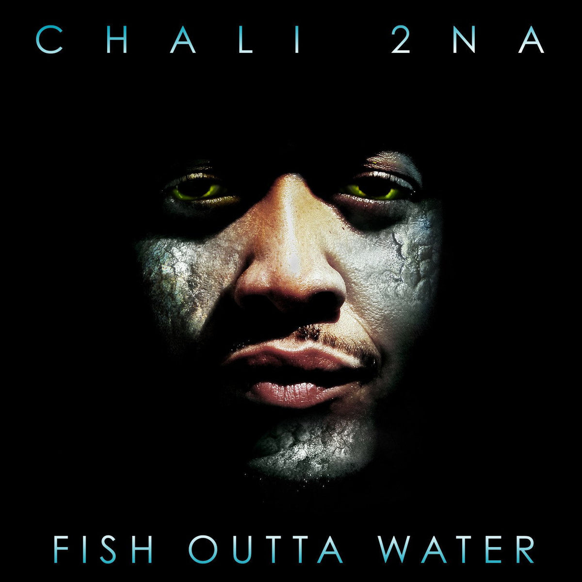 Chali 2Na – Fish Outta Water (LIMITED VINYL) vinyl record cover