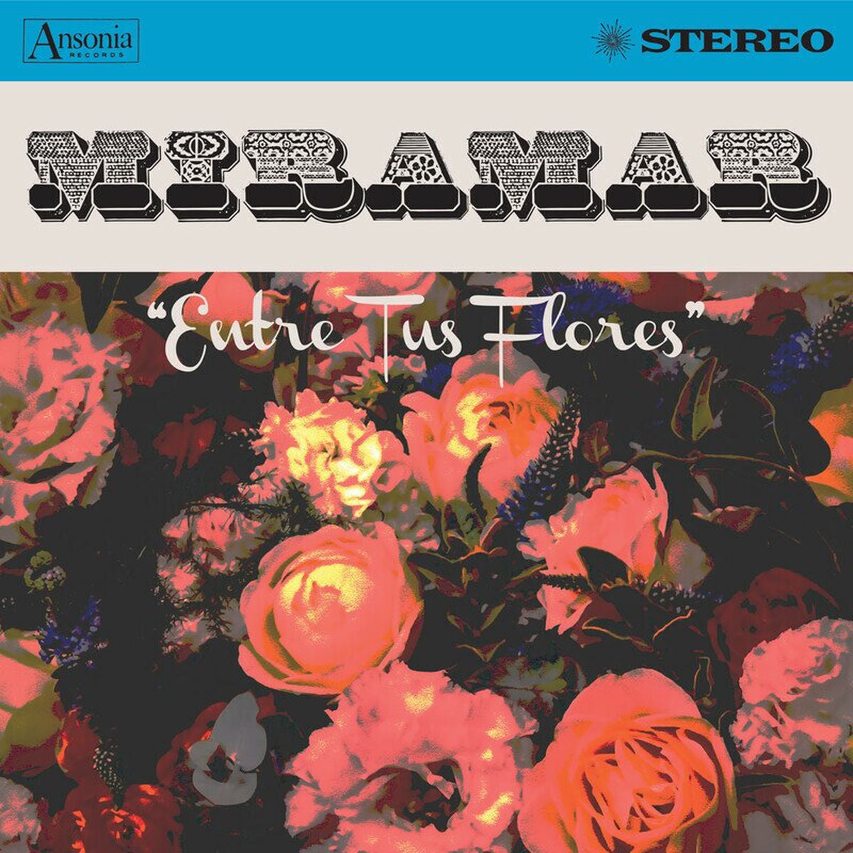 Miramar – Entre Tus Flores vinyl record cover