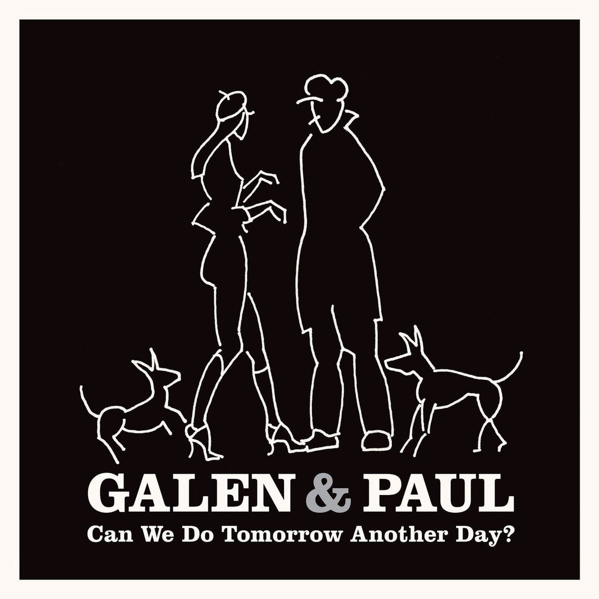 Galen & Paul – Can We Do Tomorrow Another Day? (Coloured Vinyl) vinyl record cover