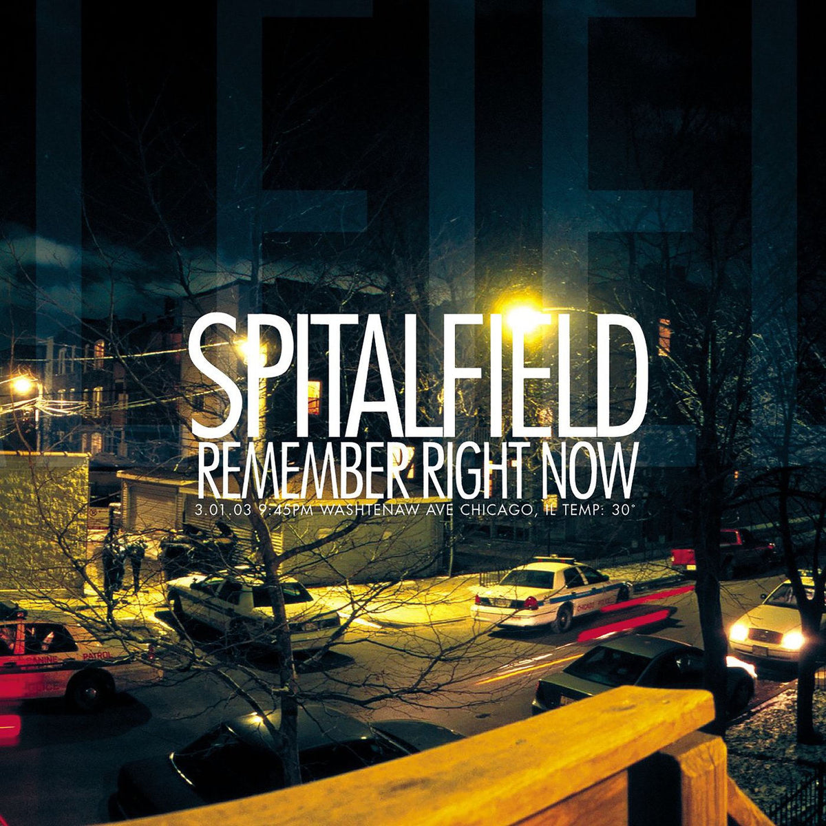 Spitalfield – Remember Right Now vinyl record cover
