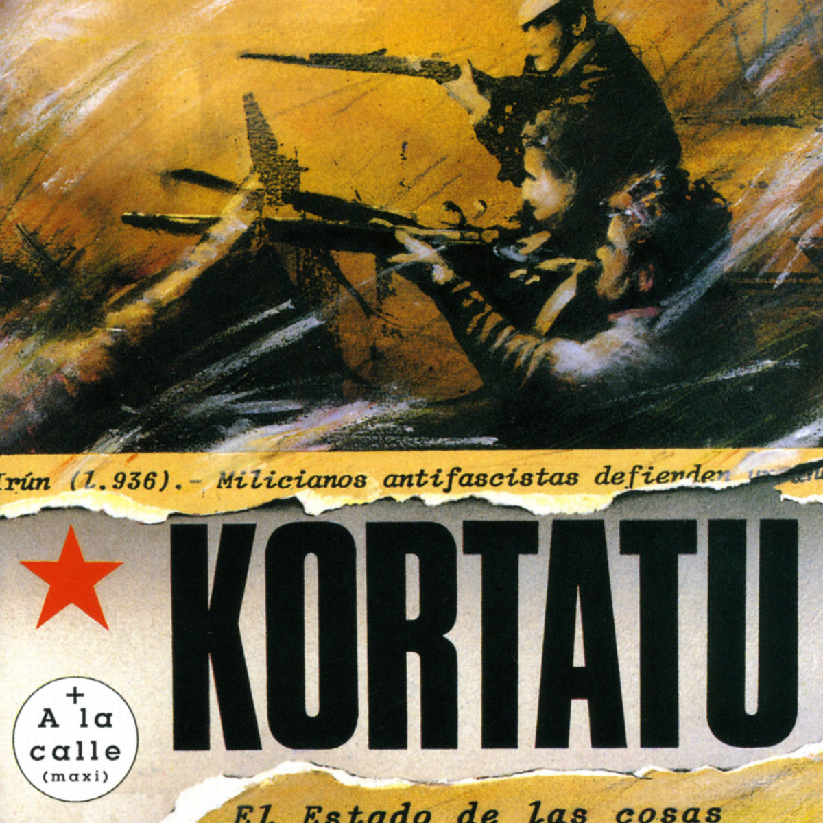 Kortatu – El Estado De Las Cosas vinyl record cover