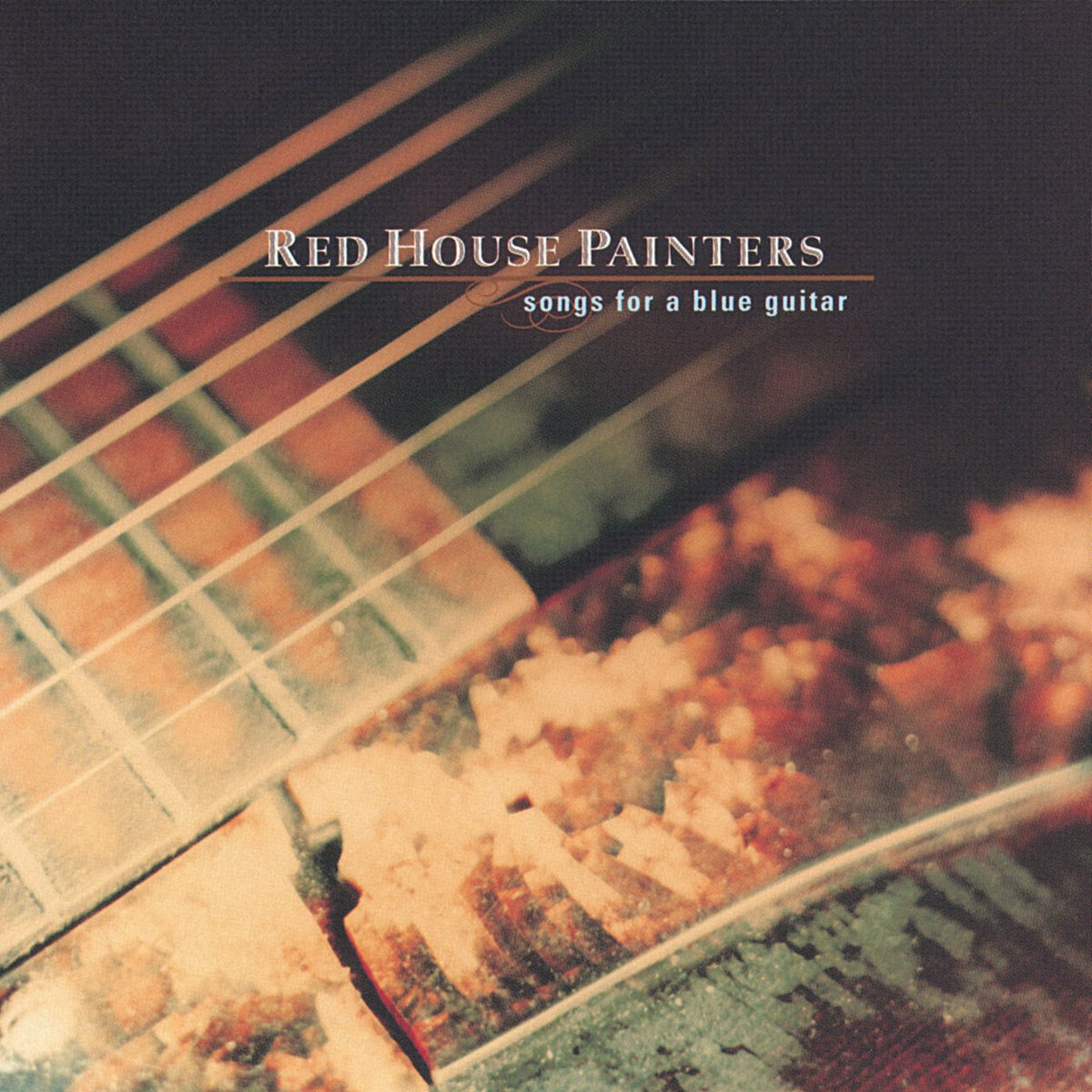 Red House Painters – Songs For A Blue Guitar vinyl record cover