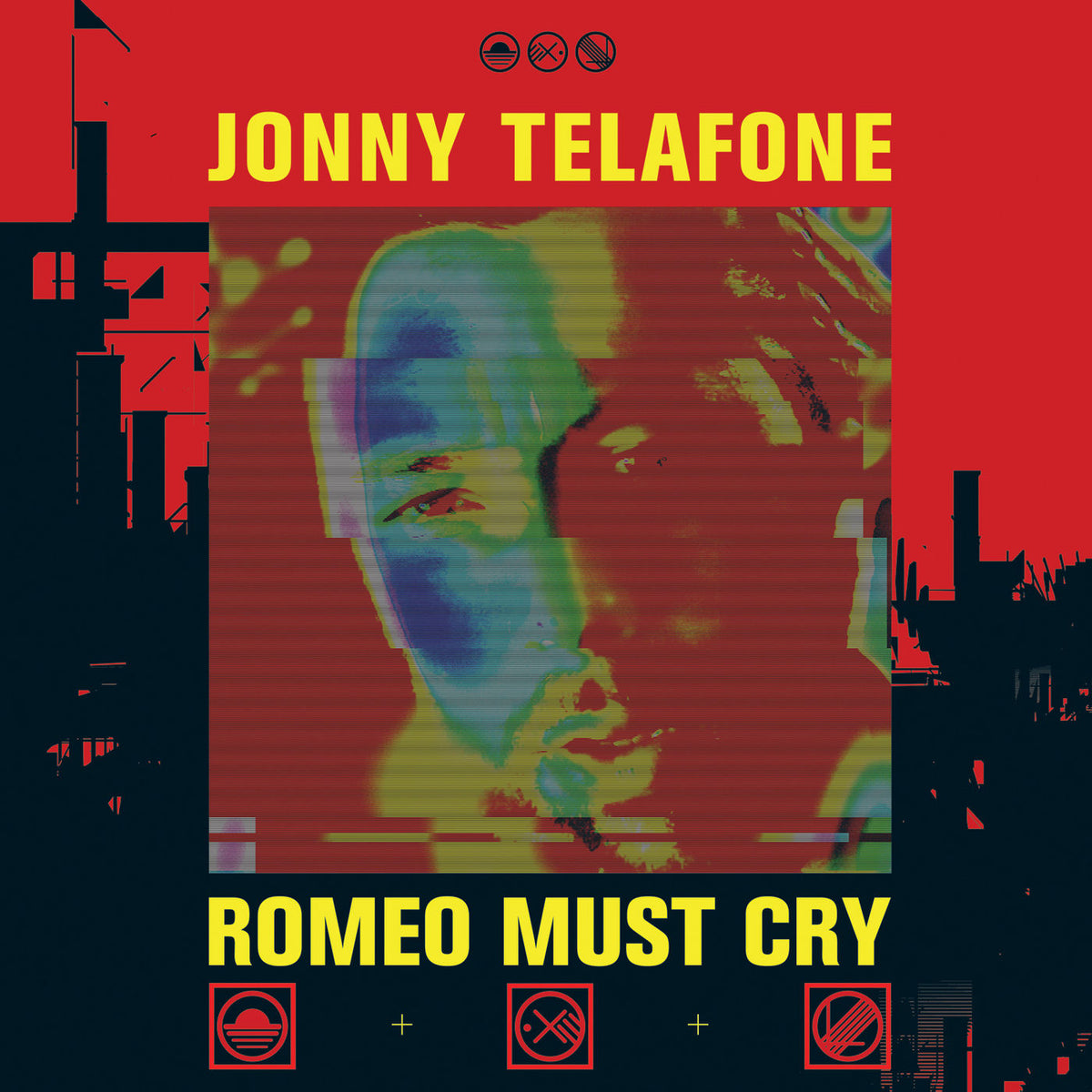 Jonny Telafone – Romeo Must Cry vinyl cover