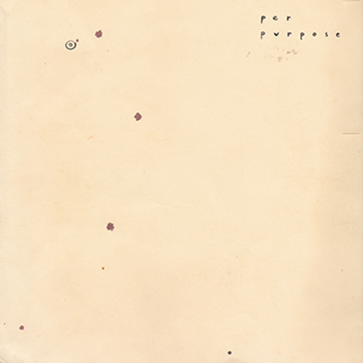 Per Purpose – Circle the Stains vinyl record cover