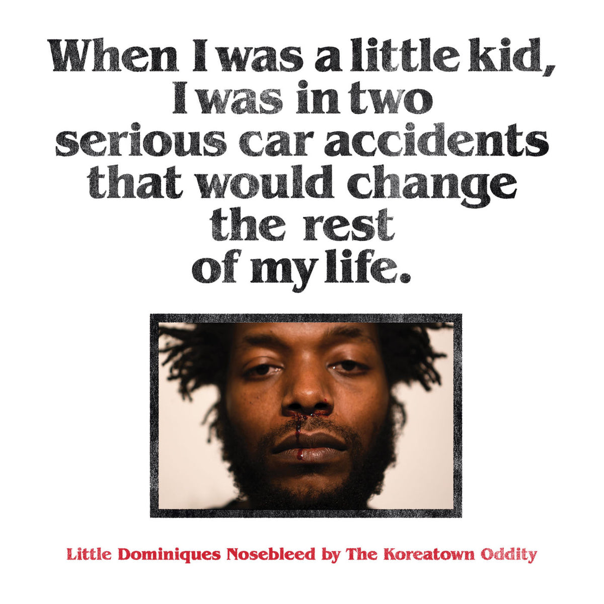 The Koreatown Oddity – Little Dominiques Nosebleed vinyl cover