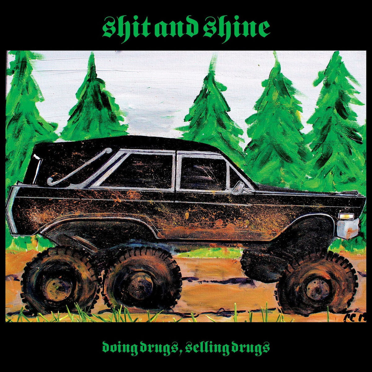 Shit And Shine – Doing Drugs Selling Drugs vinyl record cover