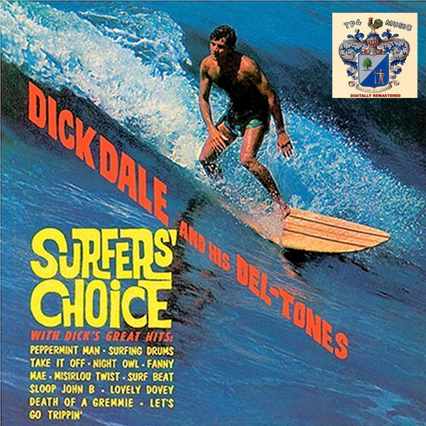 Dick Dale and His Del-Tones – Surfers' Choice vinyl record cover