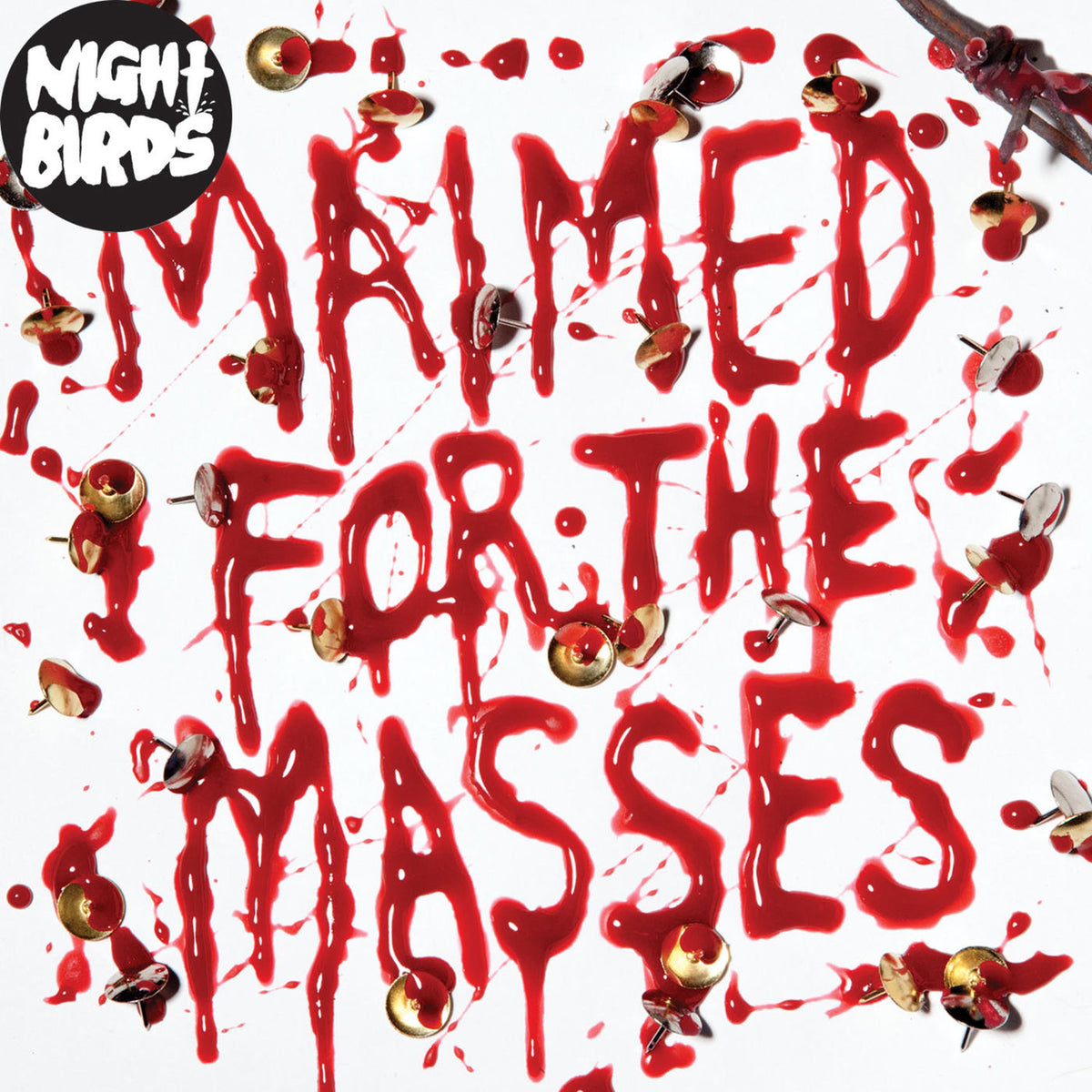 Night Birds – Maimed for the Masses vinyl cover