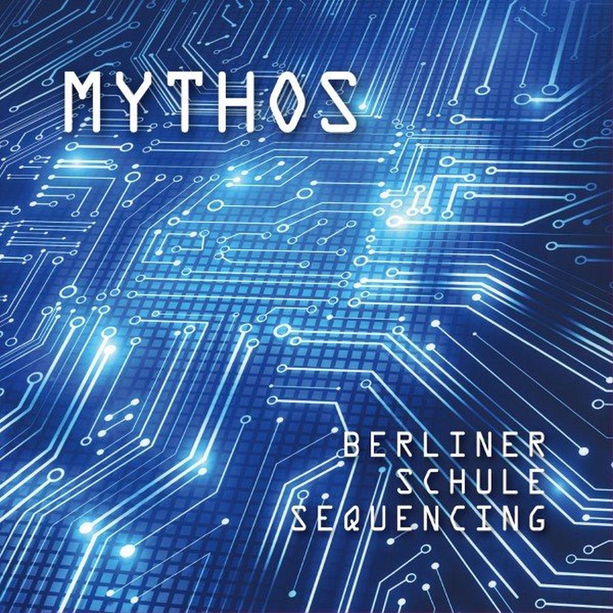 Mythos – Berliner Schule Sequencing (2LP) — album cover