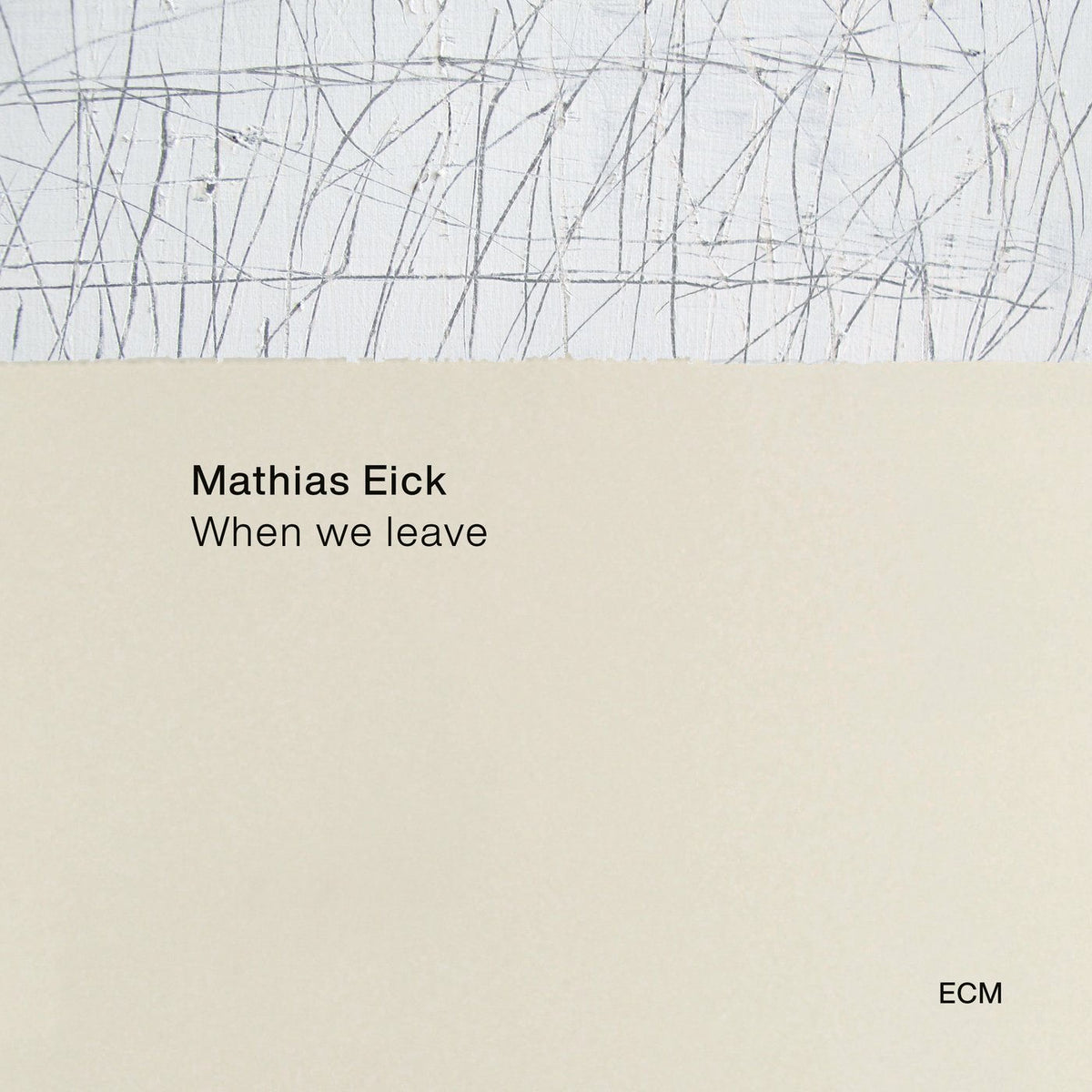Mathias Eick – When We Leave vinyl record cover
