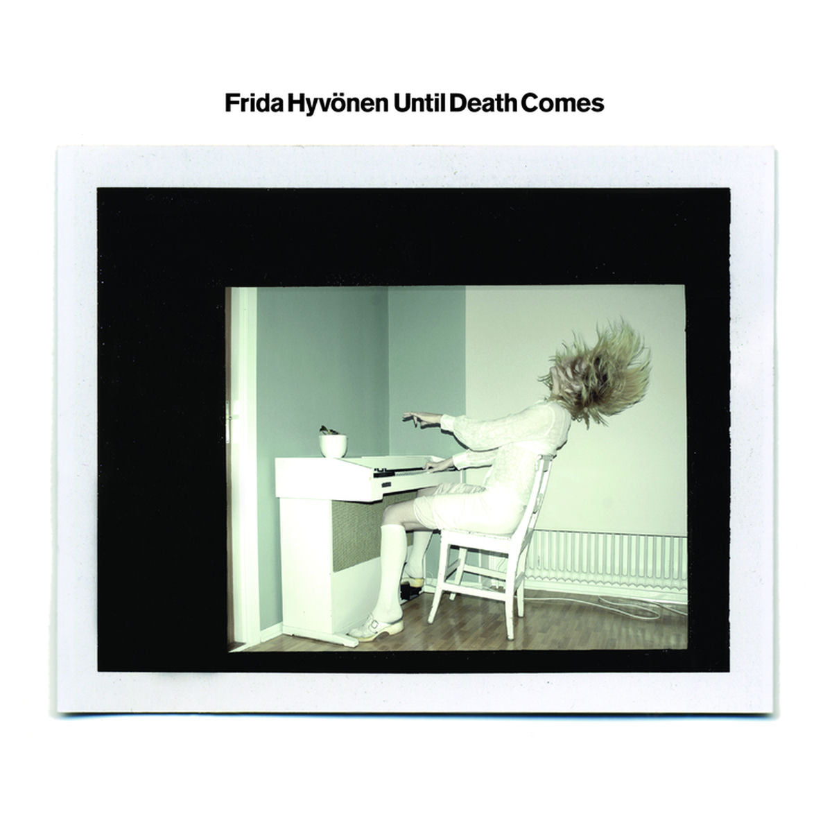 Frida Hyvönen – Until Death Comes vinyl cover