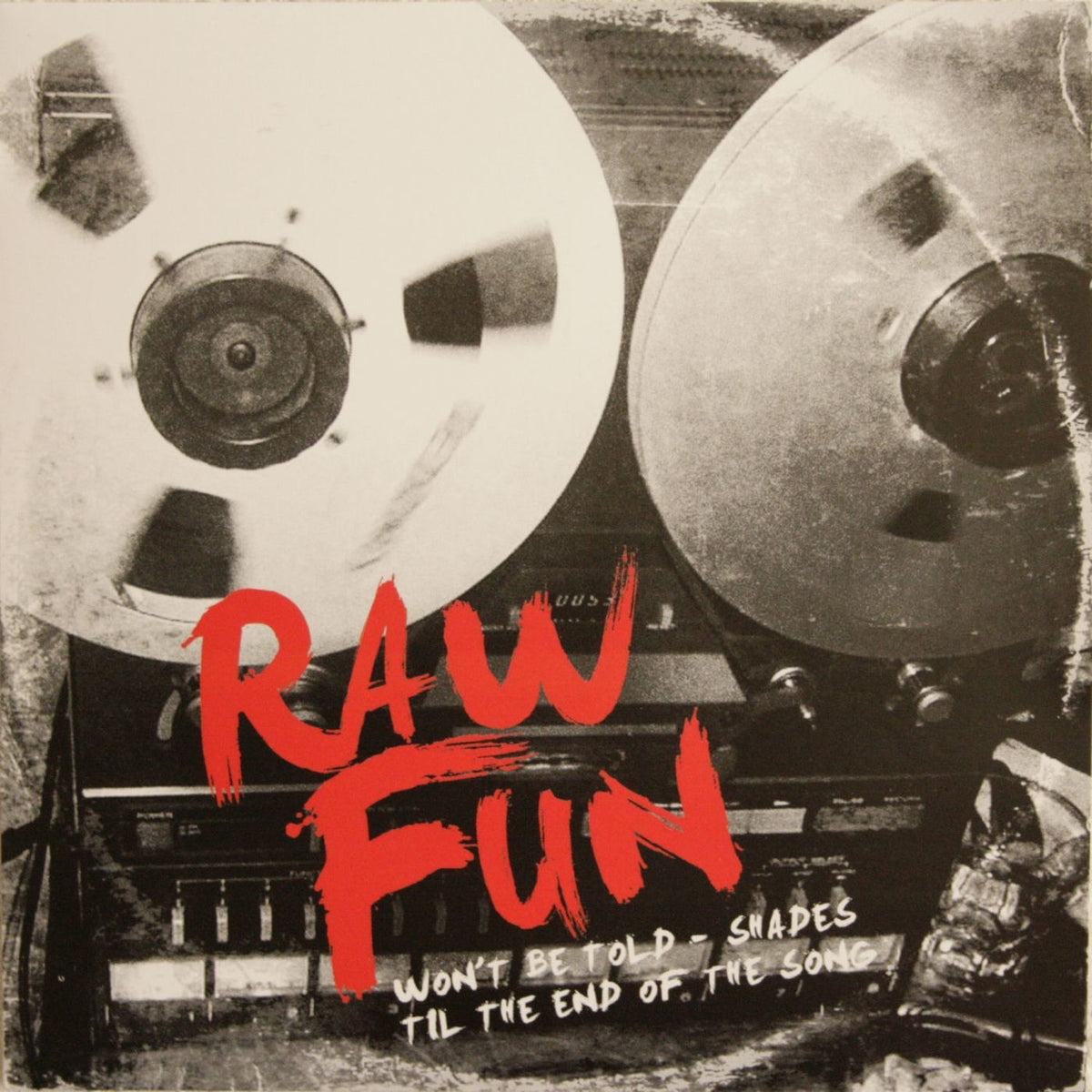 Raw Fun – Won't Be Told vinyl cover