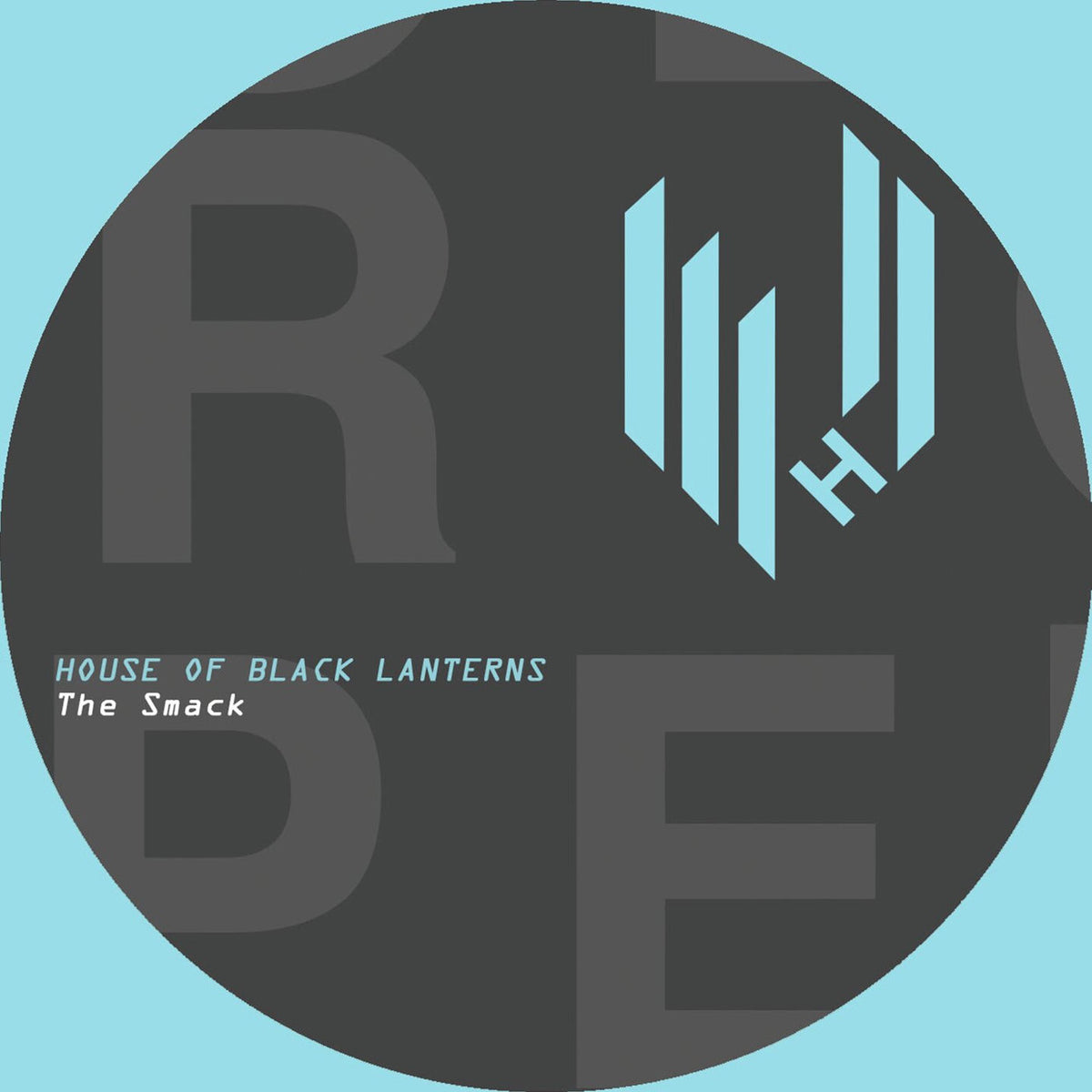 House of Black Lanterns – The Smack vinyl cover