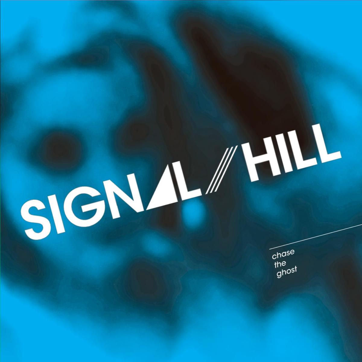 Signal Hill – Chase The Ghost vinyl record cover