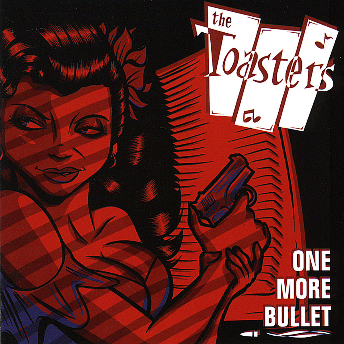 Toasters – One More Bullet vinyl record cover