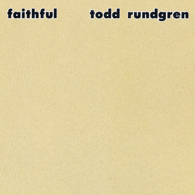 Todd Rundgren – Faithful (Rhino Reserve) (Brick & Mortar Exclusive) vinyl record cover