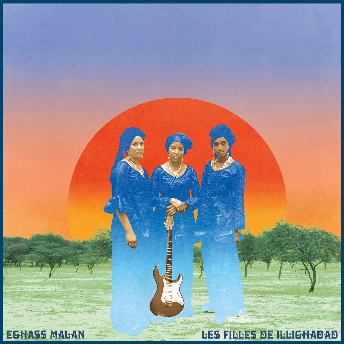 Les Filles De Illighadad – Eghass Malan vinyl record cover