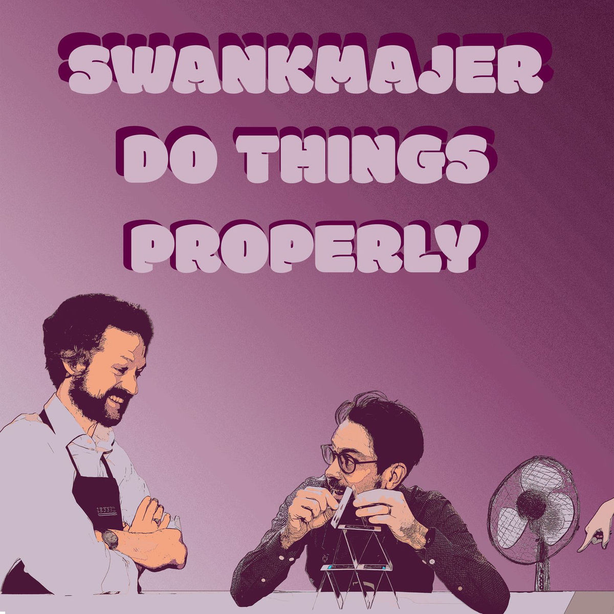 Swankmajer – Do Things Properly vinyl record cover