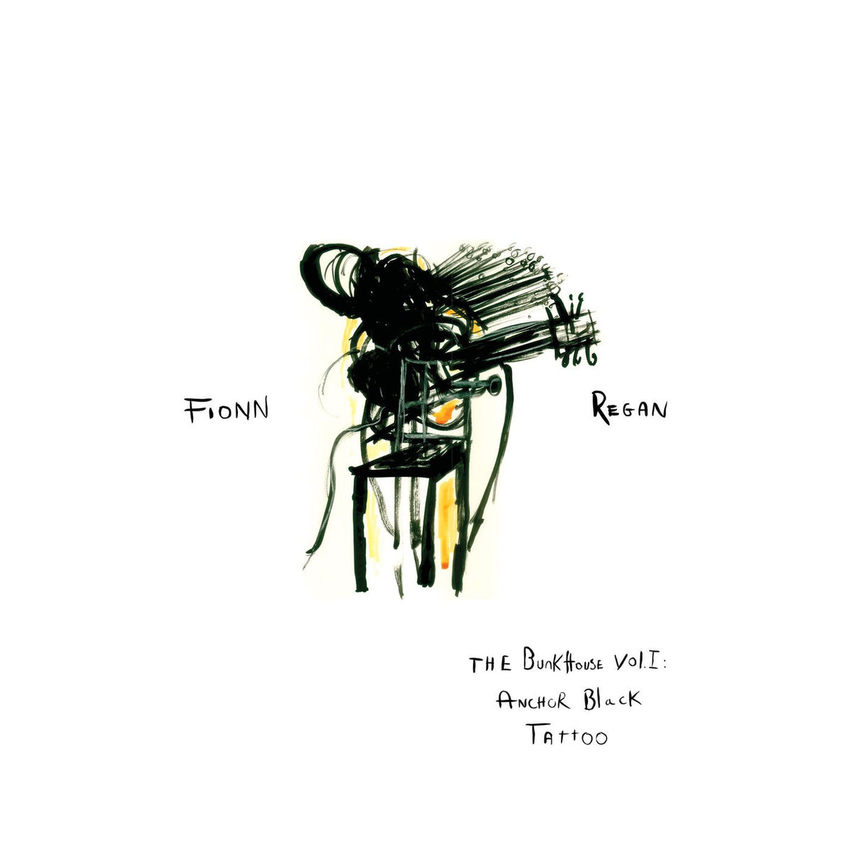 Fionn Regan – The Bunkhouse, Vol. 1: Anchor Black Tattoo vinyl cover