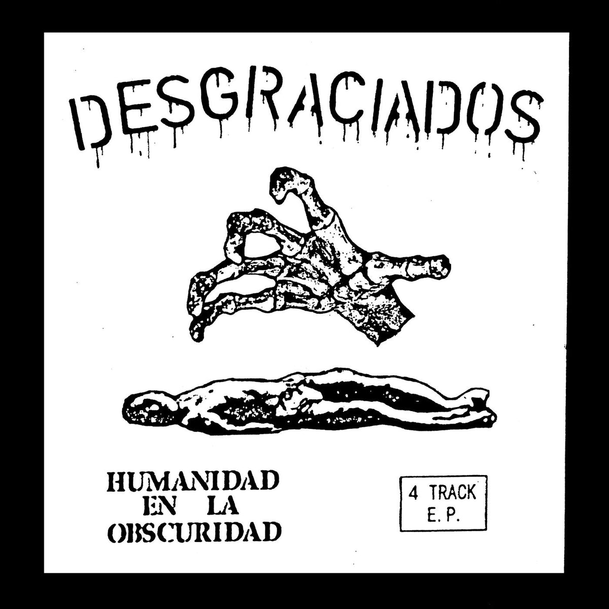 Desgraciados – Humanidad en la Obscuridad vinyl cover