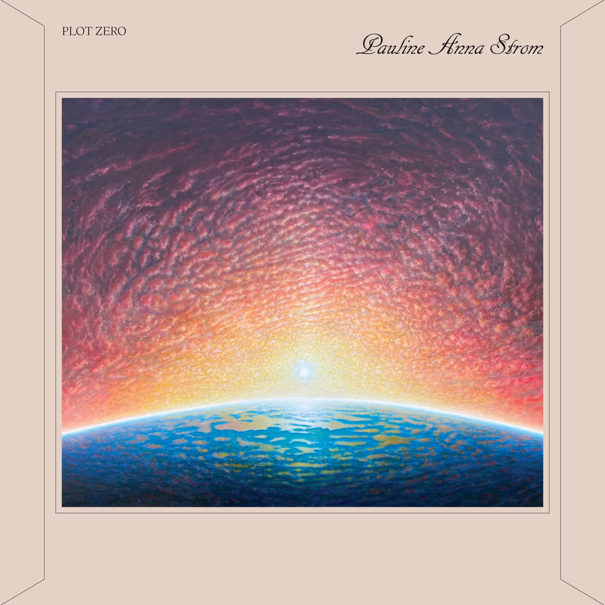 Pauline Anna Strom – Plot Zero vinyl record cover