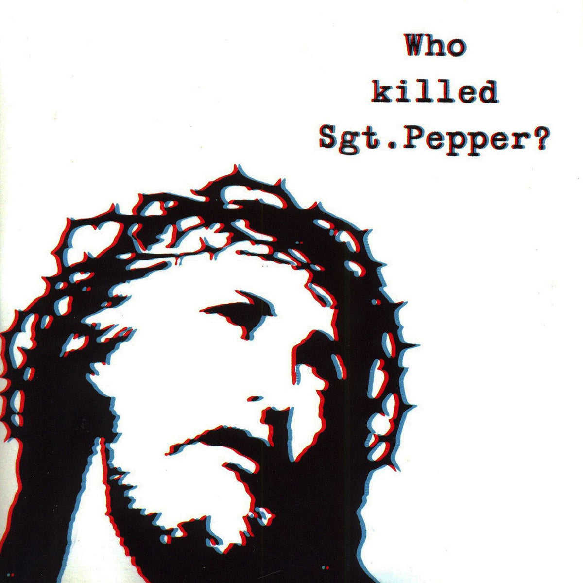 The Brian Jonestown Massacre – Who Killed Sgt. Pepper vinyl record cover