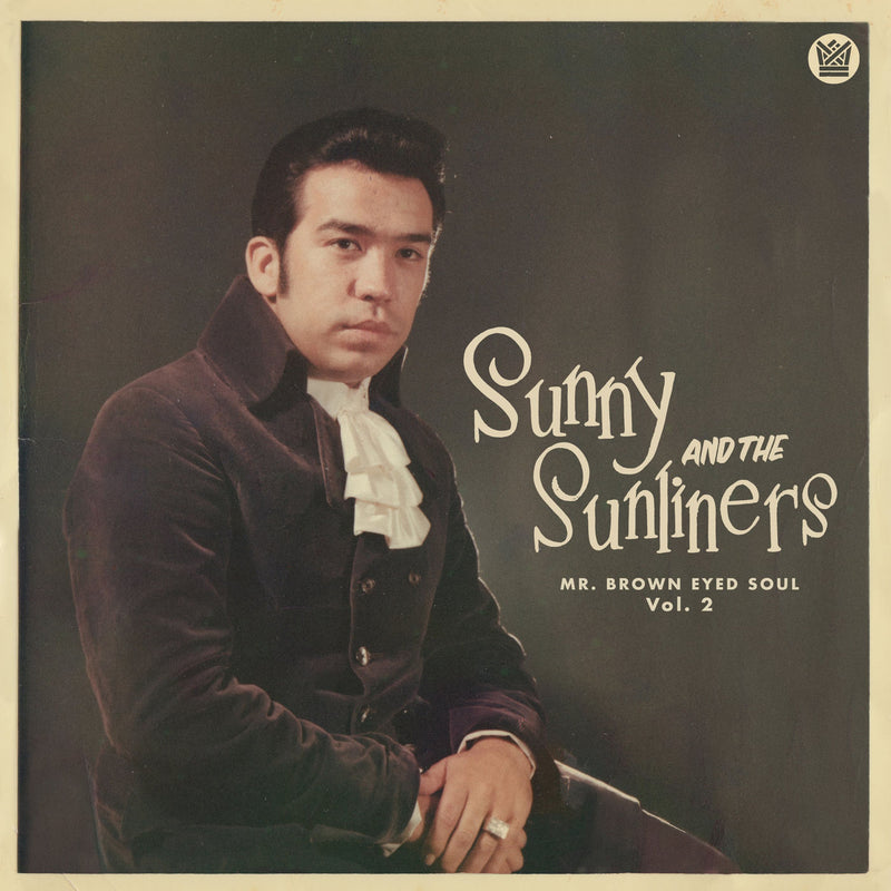 Sunny & The Sunliners – Mr. Brown Eyed Soul Vol. 2 (Coloured Vinyl) vinyl record cover