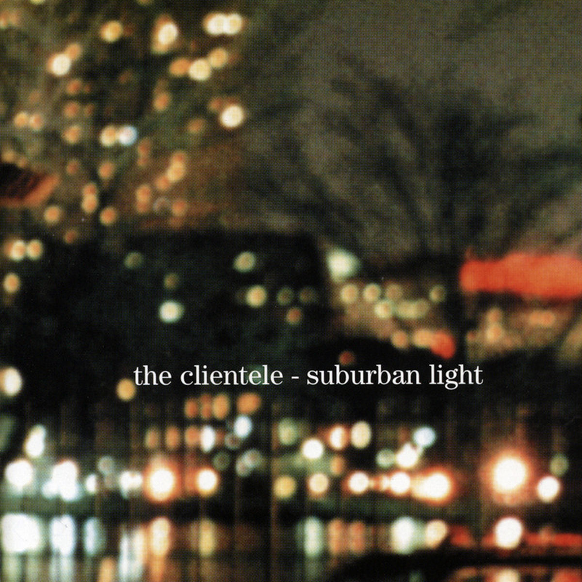 The Clientele – Suburban Light vinyl cover