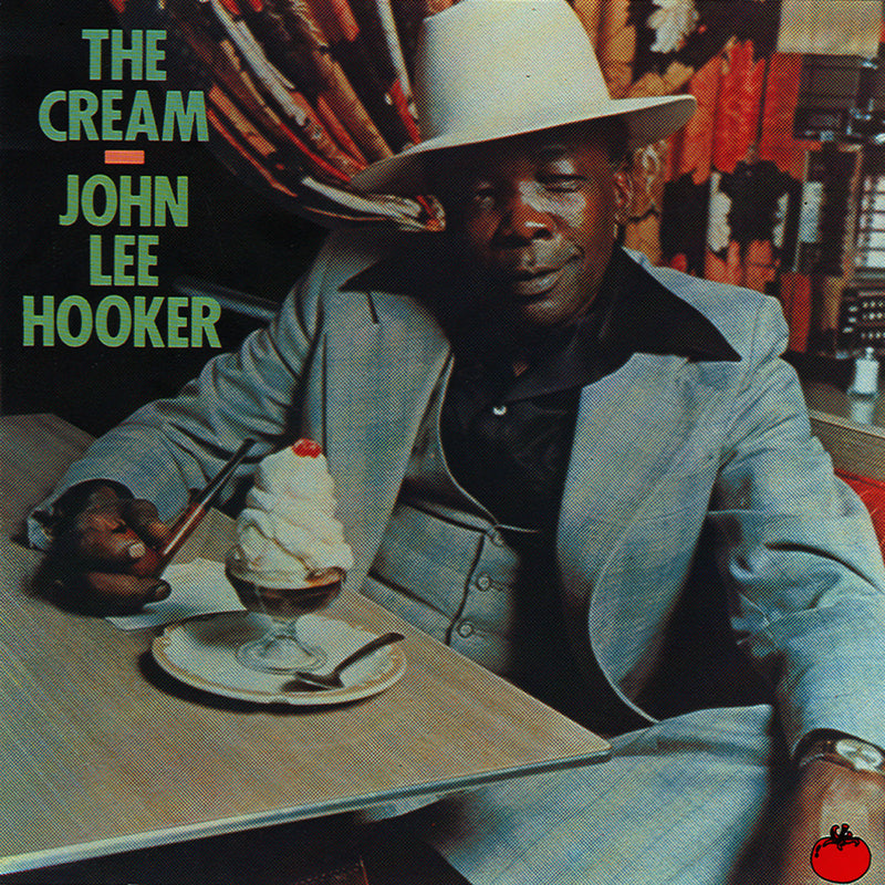 John Lee Hooker – The Cream vinyl record cover