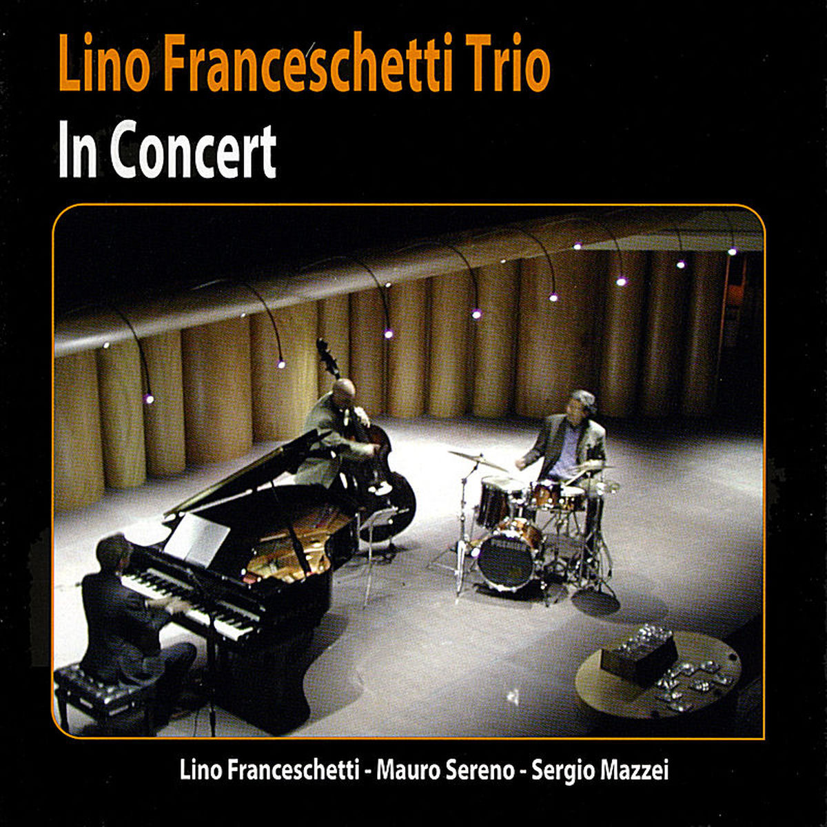 Lino Franceschetti Trio – In Concert [LP] vinyl record cover