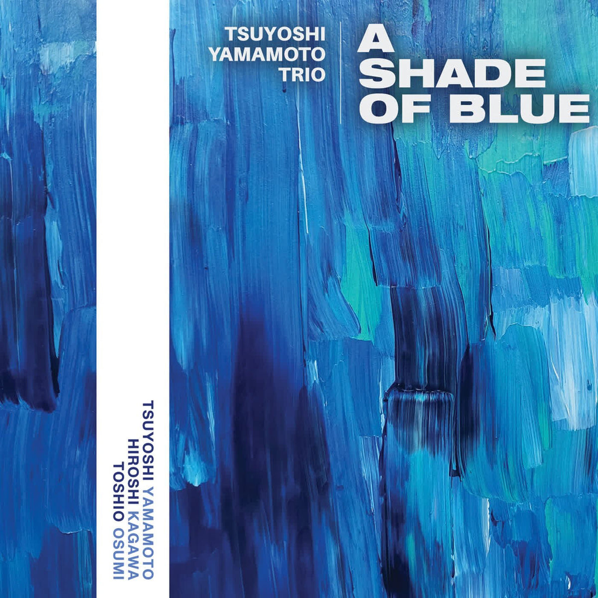Tsuyoshi Yamamoto Trio – A Shade of Blue vinyl record cover
