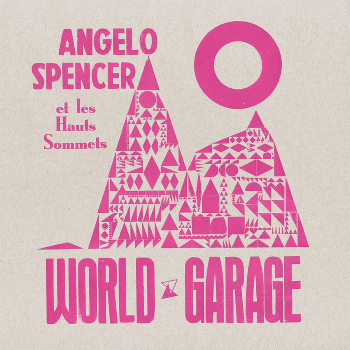 Angelo Spencer – World Garage vinyl cover