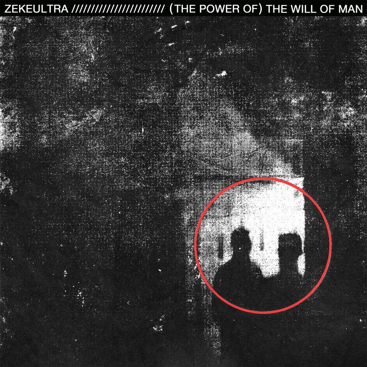 Zekeultra – (The Power Of) The Will Of Man vinyl cover
