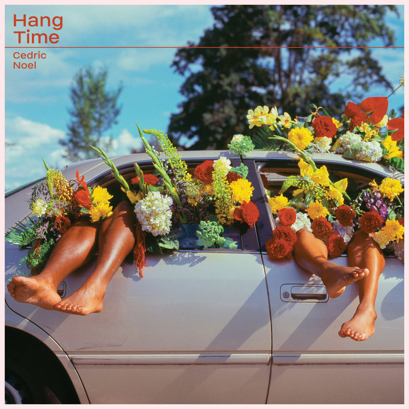 Cedric Noel – Hang Time vinyl record cover