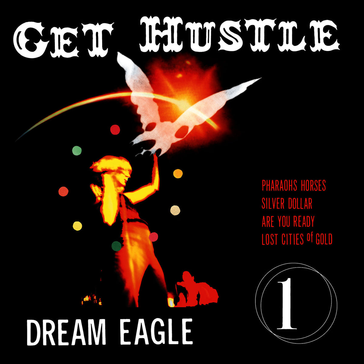 Get Hustle – Dream Eagle vinyl record cover