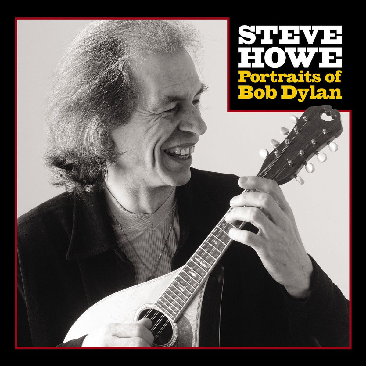 Steve Howe – Portraits Of Bob Dylan (Remastered 2025) vinyl cover