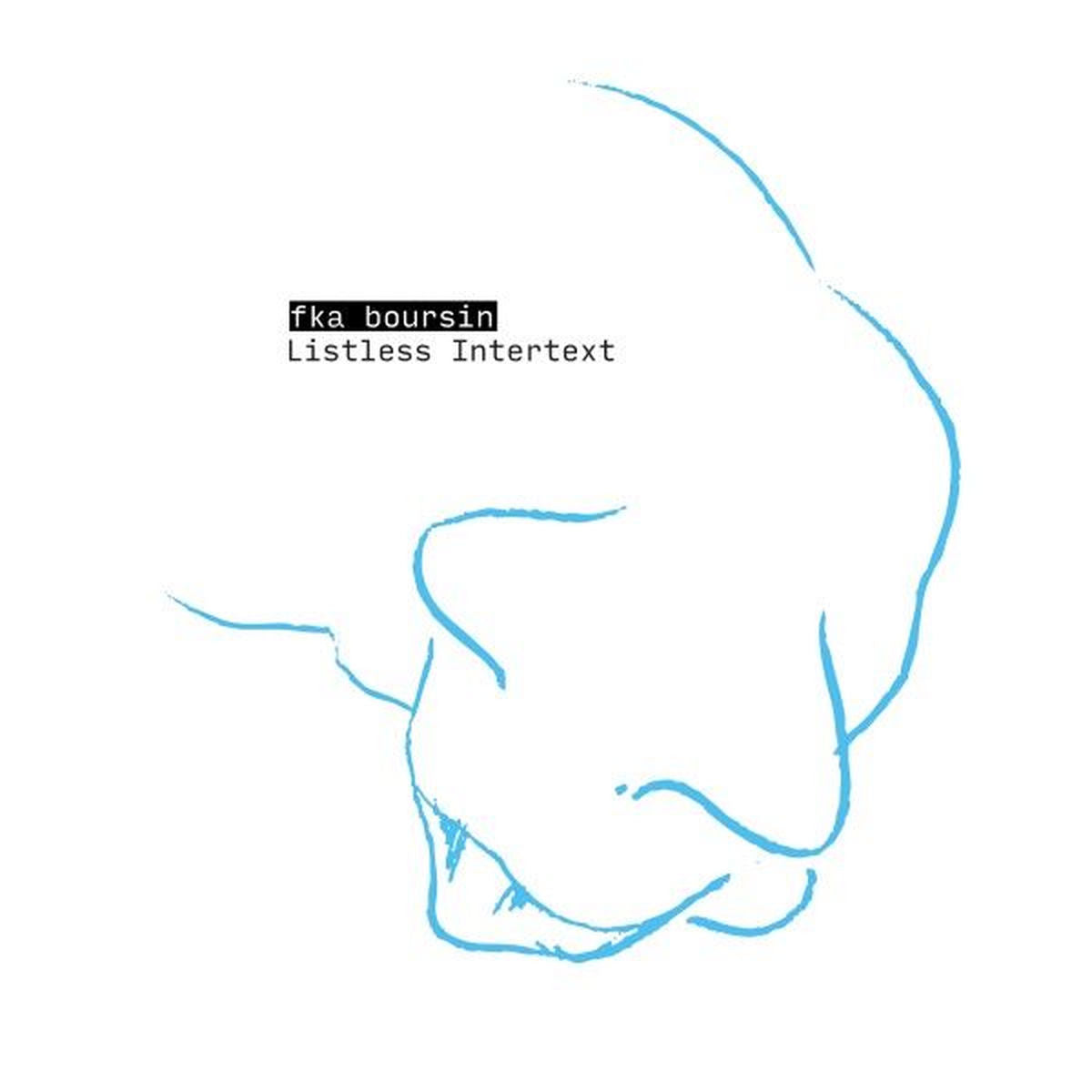 fka boursin – Listless Intertext vinyl cover