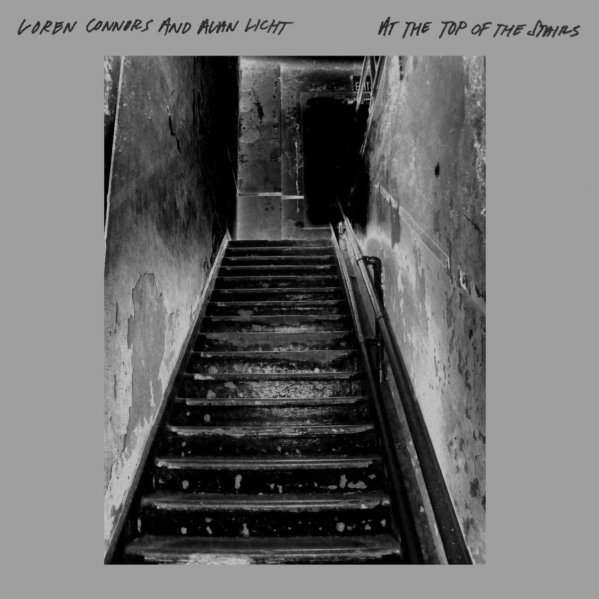 Loren Connors – At The Top Of The Stairs vinyl cover