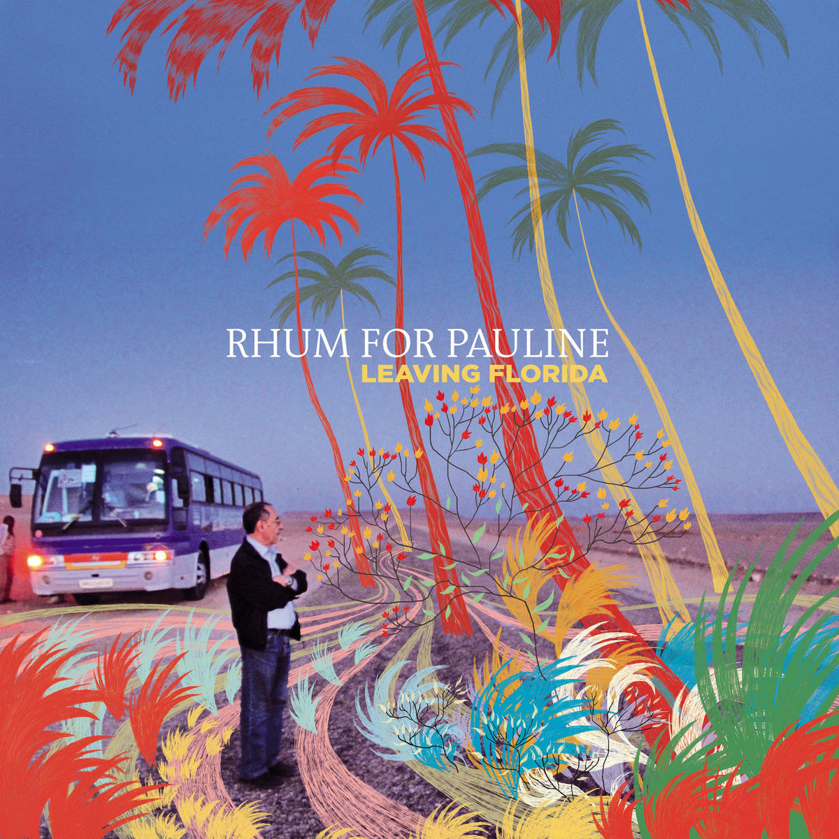 Rhum For Pauline – Leaving Florida vinyl record cover