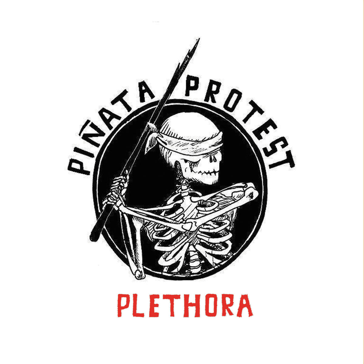 Pinata Protest – Plethora Reloaded vinyl record cover
