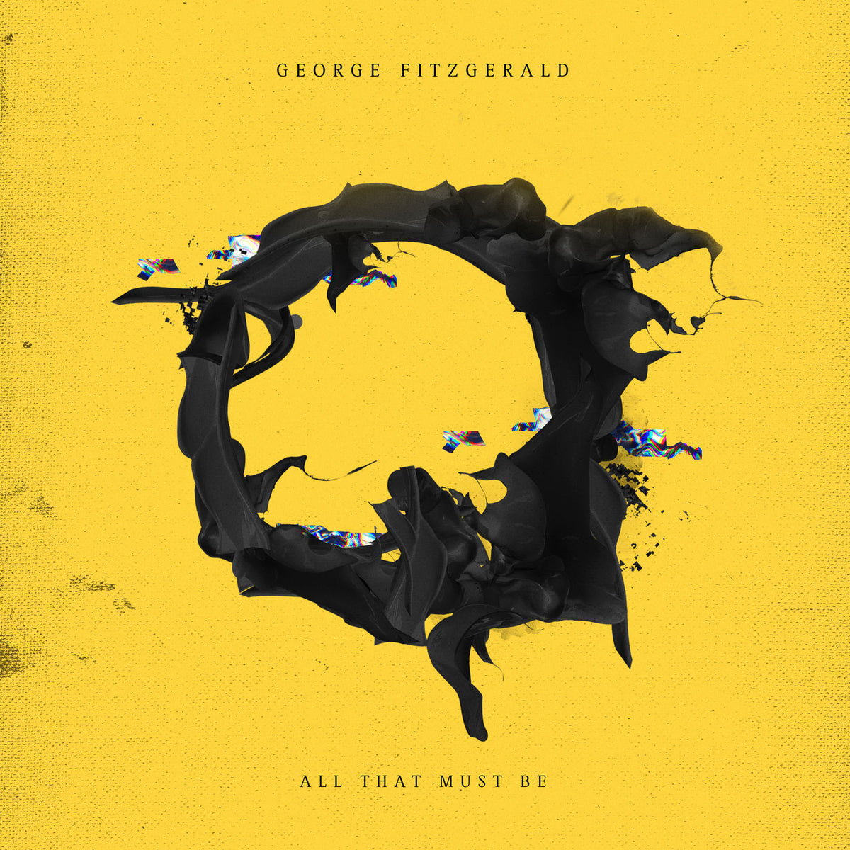George Fitzgerald – All That Must Be vinyl record cover