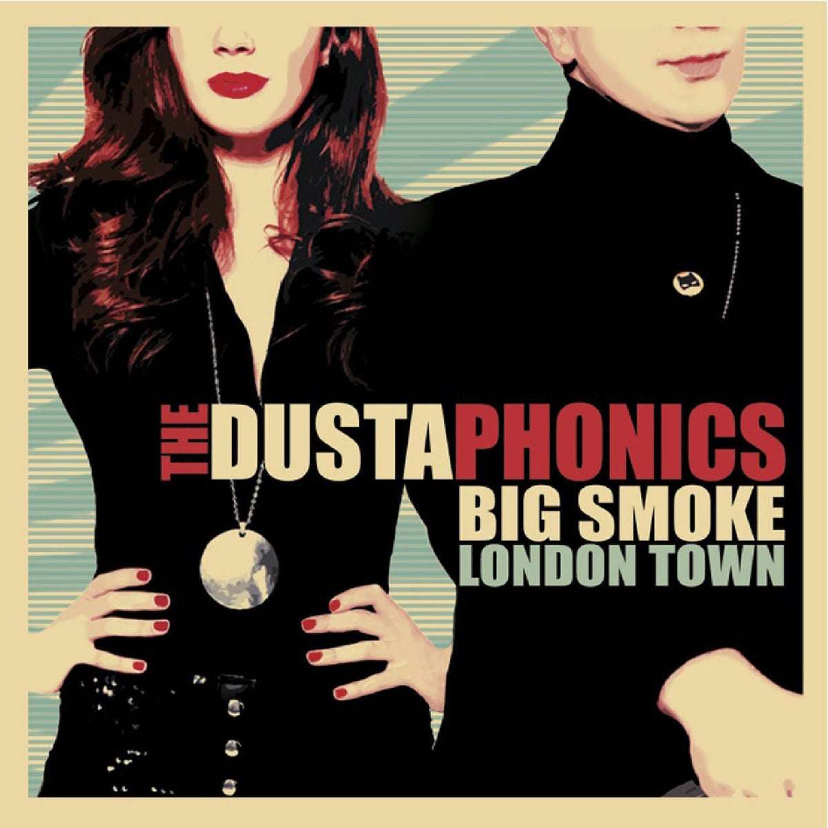 The Dustaphonics – Big Smoke London Town vinyl cover