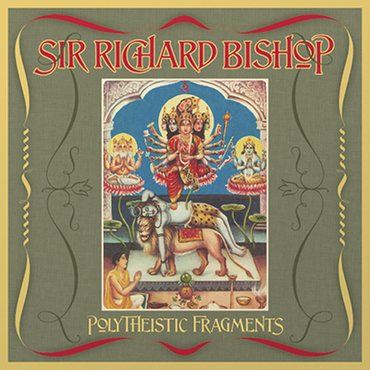 Sir Richard Bishop – Polytheistic Fragments vinyl cover