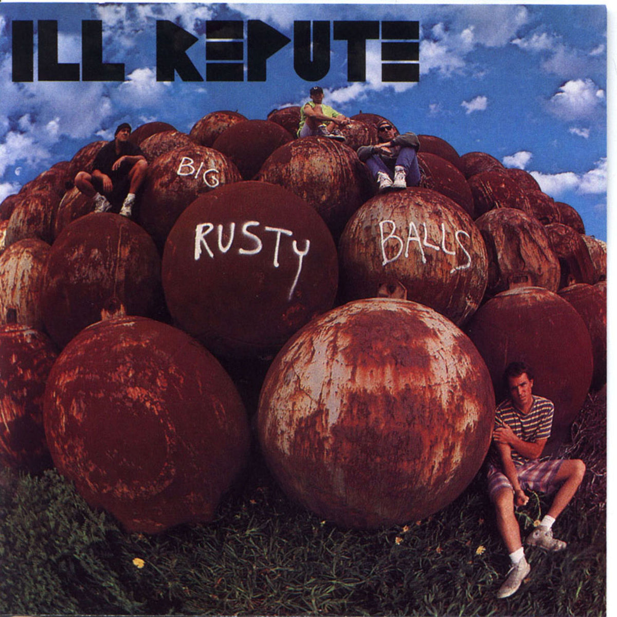 Ill Repute – Big Rusty Balls vinyl record cover