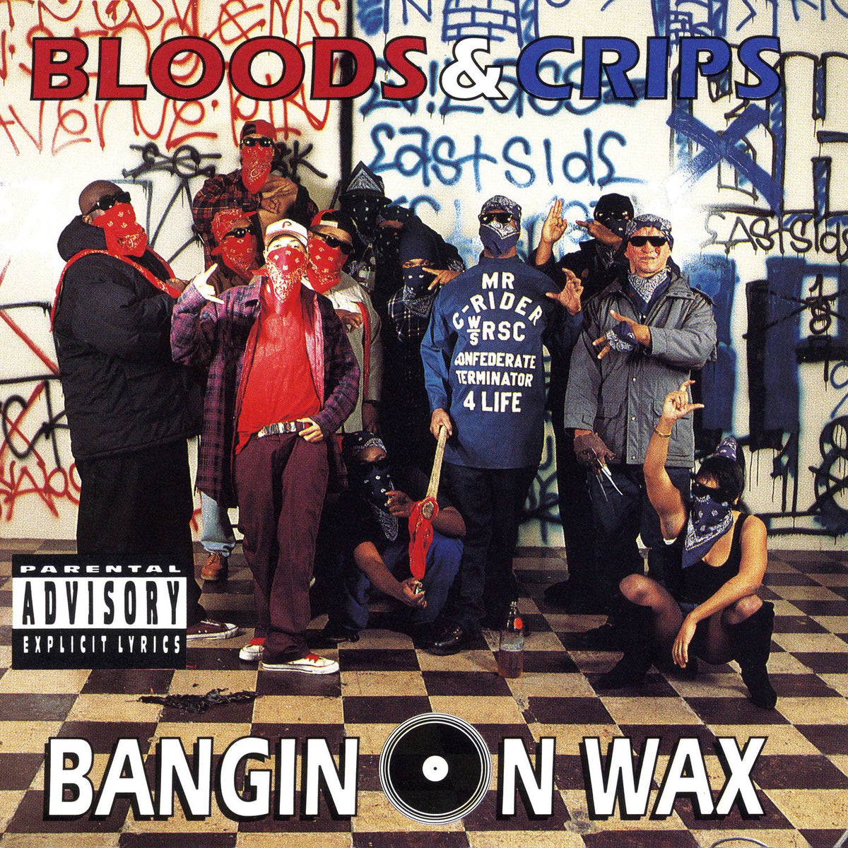 Bloods & Crips – Bangin On Wax (Red/Blue Vinyl) vinyl record cover