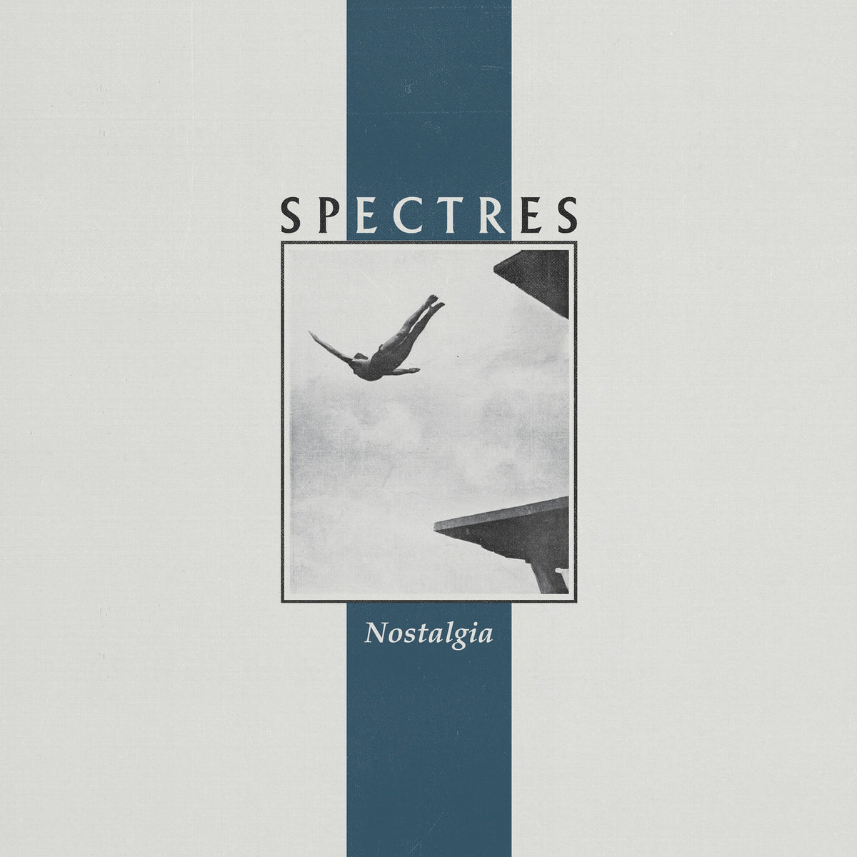 Spectres – Nostalgia vinyl record cover