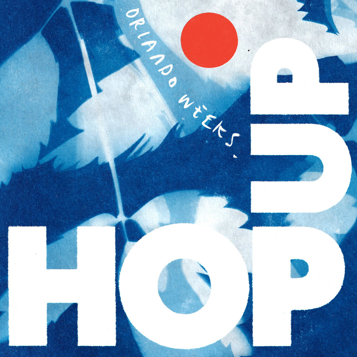 Orlando Weeks – Hop Up vinyl record cover