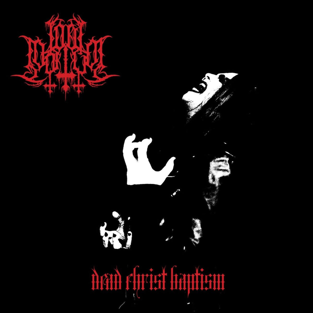 Lord Mortvm – Dead Christ Baptism vinyl record cover