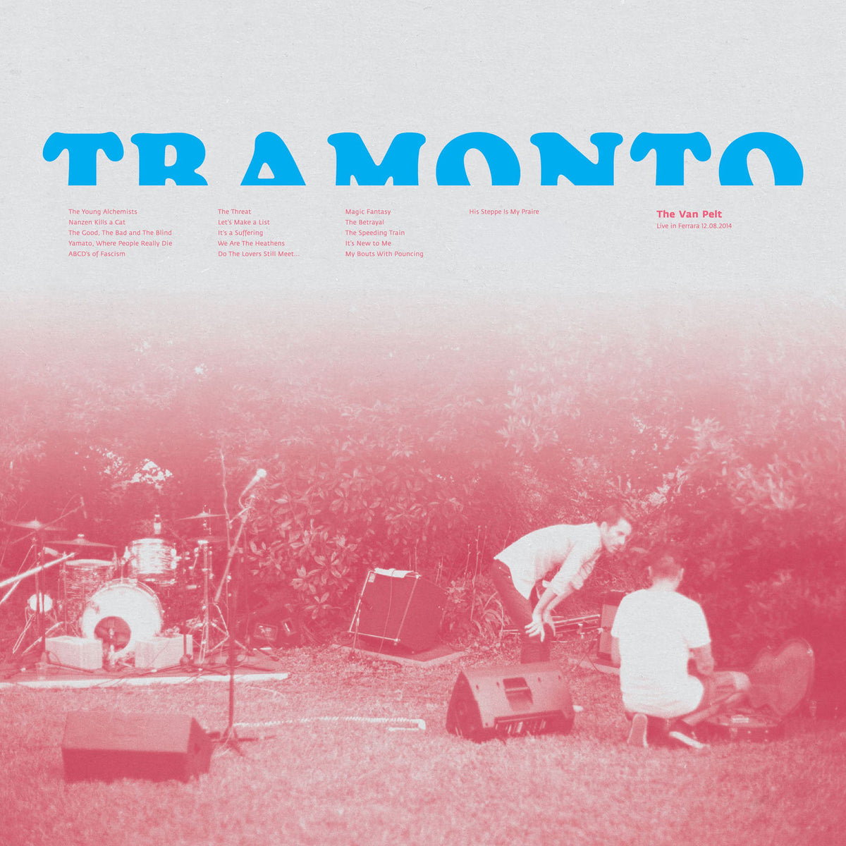 The Van Pelt – Tramonto (Live in Ferrara 12.08.2014) vinyl cover